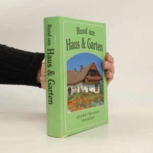 gebrauchtes Buch – Kolektiv – Rund um Haus & Garten