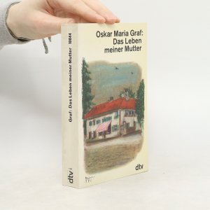 gebrauchtes Buch – Oskar Maria Graf – Das Leben meiner Mutter