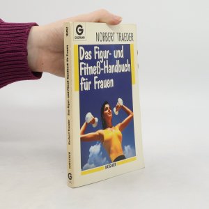 Das Figur- und Fitness-Handbuch für Frauen