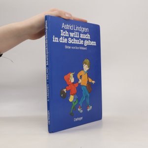 gebrauchtes Buch – Astrid Lindgren – Ich will auch in die Schule gehen