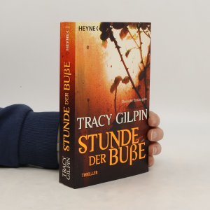 gebrauchtes Buch – Tracy Gilpin – Stunde der Buße