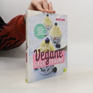 gebrauchtes Buch – Brigitte Bach – Vegane Backträume