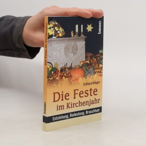 gebrauchtes Buch – Eckhard Beiger – Die Feste im Kirchenjahr