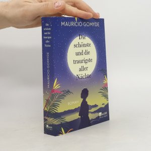 gebrauchtes Buch – Maurício Gomyde – Die schönste und die traurigste aller Nächte