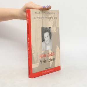 gebrauchtes Buch – Hilde Zadek – Die Zeit, die ist ein sonderbar' Ding