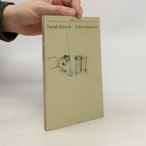 gebrauchtes Buch – Sarah Kirsch – Schwingrasen. Prosa