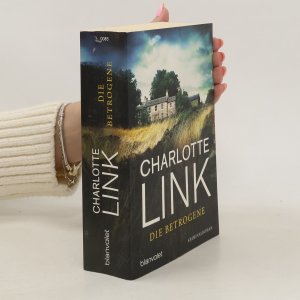 gebrauchtes Buch – Charlotte Link – Die Betrogene: Ein Kate-Linville-Thriller