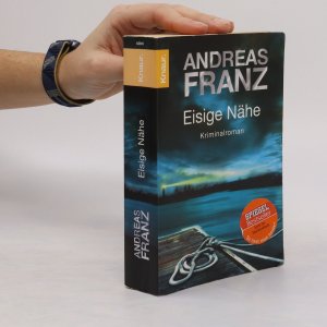 gebrauchtes Buch – Andreas Franz – Eisige Nähe: Kriminalroman