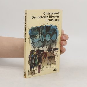 gebrauchtes Buch – Christa Wolf – Der geteilte Himmel: Erzählung