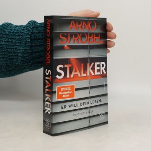 gebrauchtes Buch – Arno Strobel – Stalker - Er will dein Leben.