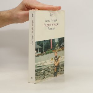 gebrauchtes Buch – Arno Geiger – Es geht uns gut