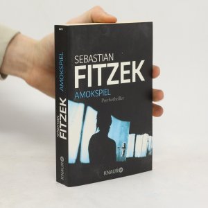 gebrauchtes Buch – Sebastian Fitzek – Amokspiel : Psychothriller