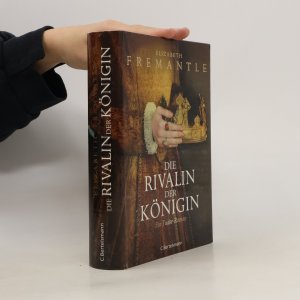 gebrauchtes Buch – Elizabeth Fremantle – Die Rivalin der Königin