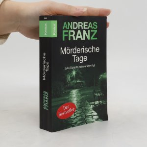 gebrauchtes Buch – Andreas Franz – Mörderische Tage: Julia Durant ermittelt | Kriminalroman