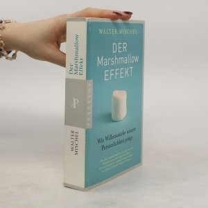 gebrauchtes Buch – Walter Mischel – Der Marshmallow-Effekt: Wie Willensstärke unsere Persönlichkeit prägt