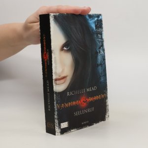 gebrauchtes Buch – Richelle Mead – Vampire Academy. Seelenruf