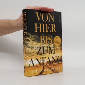 gebrauchtes Buch – Chris Whitaker – Von hier bis zum anfang