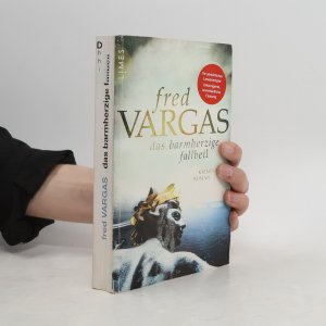 gebrauchtes Buch – Fred Vargas – Das barmherzige Fallbeil