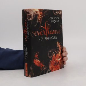 gebrauchtes Buch – Josephine Angelini – Everflame - Feuerprobe