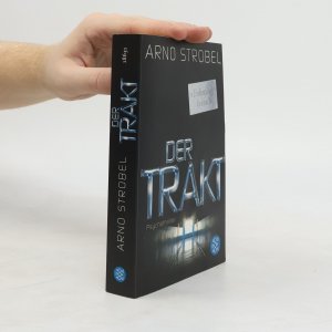 gebrauchtes Buch – Arno Strobel – Der Trakt: Psychothriller