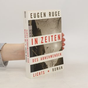 gebrauchtes Buch – Eugen Ruge – In Zeiten des abnehmenden Lichts: Roman einer Familie