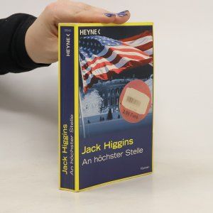 gebrauchtes Buch – Jack Higgins – An Höchster Stelle