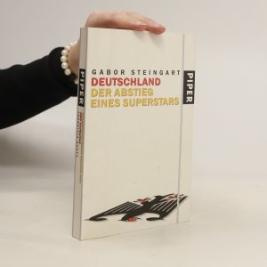 gebrauchtes Buch – Gabor Steingart – Deutschland - der Abstieg eines Superstars