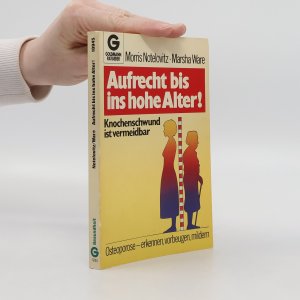 Aufrecht bis ins hohe Alter!