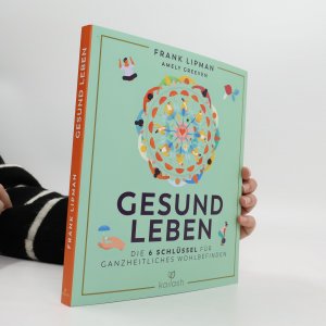 gebrauchtes Buch – Frank Lipman – Gesund leben