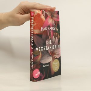 gebrauchtes Buch – Han Kang – Die Vegetarierin: Roman | Nobelpreis für Literatur 2024.