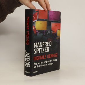 gebrauchtes Buch – Manfred Spitzer – Digitale Demenz