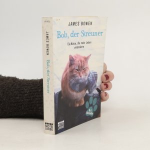 gebrauchtes Buch – James Bowen – Bob, der Streuner