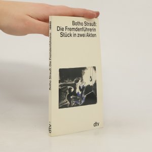 gebrauchtes Buch – Botho Strauß – Die Fremdenführerin : Stück in zwei Akten