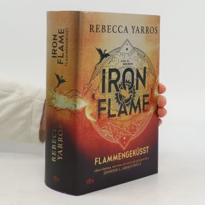 gebrauchtes Buch – Rebecca Yarros – Iron Flame: Flammengeküsst