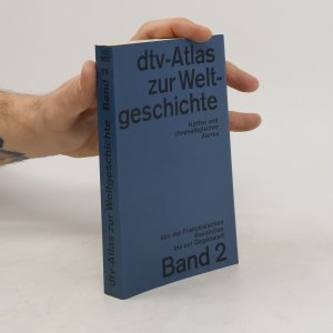 gebrauchtes Buch – kolektiv – Dtv-Atlas zur Weltgeschichte 2: Karten und chronologischer Abriss