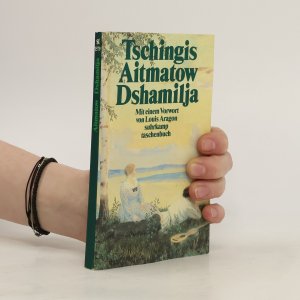 gebrauchtes Buch – Čingiz Ajtmatov – Dshamilja: Erzählung