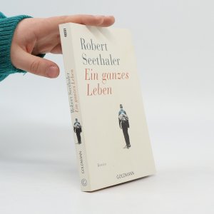 gebrauchtes Buch – Robert Seethaler – Ein ganzes Leben: Roman - Jetzt verfilmt – mit Stefan Gorski, August Zirner, Julia Franz Richter und Marianne Sägebrecht.