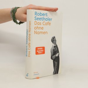 gebrauchtes Buch – Robert Seethaler – Das Café ohne Namen: Roman | Der neue Roman des Bestsellerautors von Ein ganzes Leben