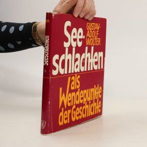 Seeschlachten als Wendepunkte der Geschichte