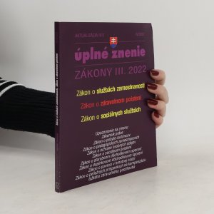 gebrauchtes Buch – kolektiv – Úplné znenie zákony III. 2022 IV/2022