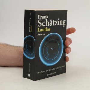 gebrauchtes Buch – Frank Schätzing – Lautlos: Roman