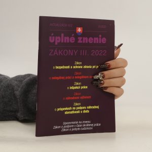 gebrauchtes Buch – kolektiv – Úplne znenie zákony III. 2022 IV/2022