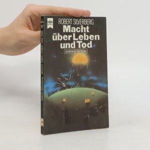 gebrauchtes Buch – Robert Silverberg – Macht über Leben und Tod