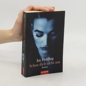 gebrauchtes Buch – Joy Fielding – Schau dich nicht um