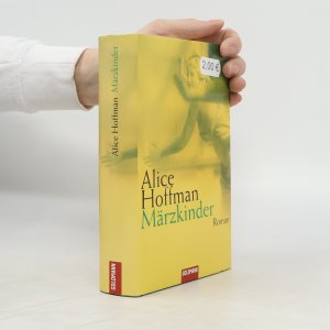 gebrauchtes Buch – Alice Hoffmann – Märzkinder