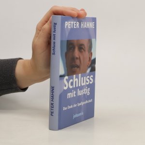 gebrauchtes Buch – Peter Hahne – Schluss mit lustig: Das Ende der Spassgesellschaft