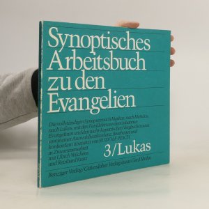 Synoptisches Arbeitsbuch zu den Evangelien 3/Lukas