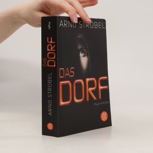 gebrauchtes Buch – Arno Strobel – Das Dorf: Psychothriller