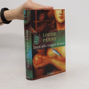 gebrauchtes Buch – Louise Penny – Denn alle tragen Schuld