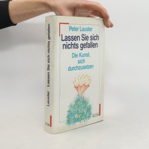 gebrauchtes Buch – Peter Lauster – Lassen Sie sich nichts gefallen